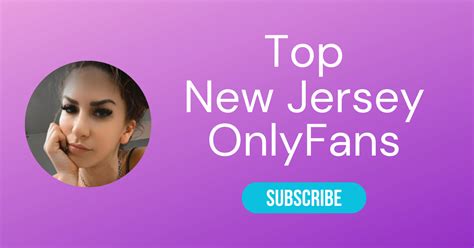 The Best New Jersey Onlyfans Models of 2024